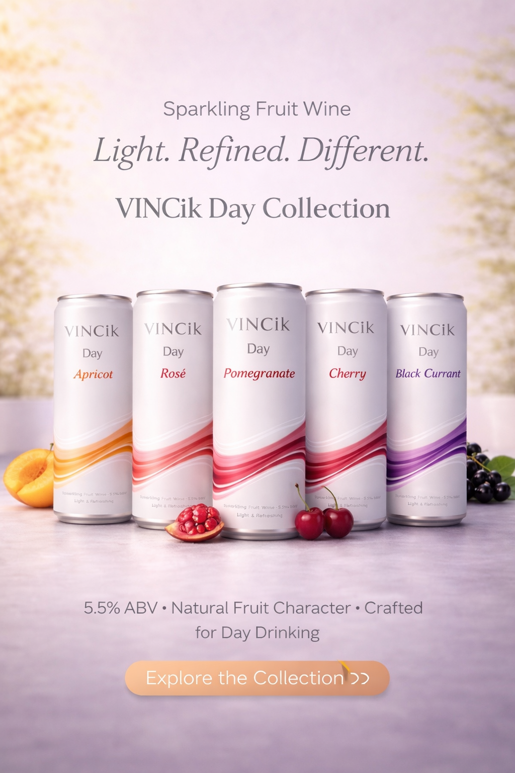 VINCik Day Collection sparkling fruit wine lineup – Apricot, Rosé, Pomegranate, Cherry and Black Currant cans with fresh fruit on a bright background.